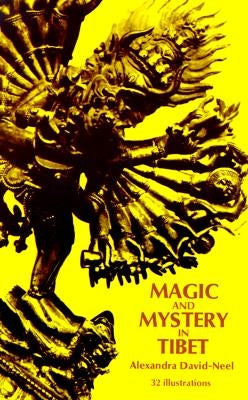 Magic and Mystery in Tibet Paperback Dover Publications