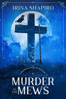 Murder in the Mews: A Redmond and Haze Mystery Book 10 Paperback Independently Published
