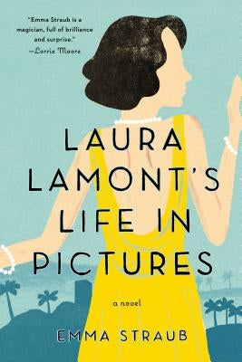 Laura Lamont's Life in Pictures Paperback Riverhead Books