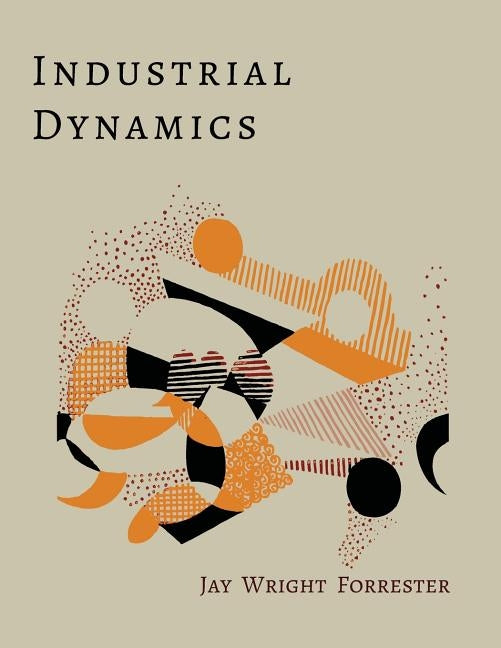 Industrial Dynamics Paperback Martino Fine Books