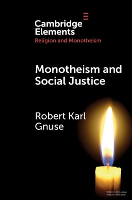 Paperback book titled "Monotheism and Social Justice" by Cambridge University Press with a cover featuring religious and social themes.