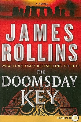 The Doomsday Key: A SIGMA Force Novel by Rollins, James