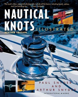 Nautical Knots Illustrated by Snyder, Arthur