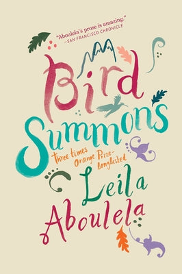 Bird Summons by Aboulela, Leila