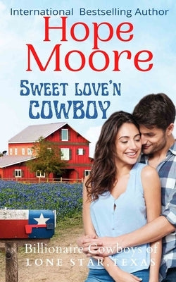 Sweet Love'n Cowboy by Moore, Hope