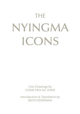 The Nyingma Icons by Dowman, Keith