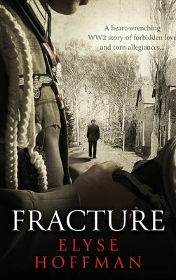 Fracture by Hoffman, Elyse