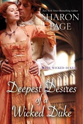 Deepest Desires of a Wicked Duke by Page, Sharon