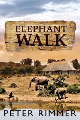 Elephant Walk: The Brigandshaw Chronicles Book 2 Paperback Kamba Limited