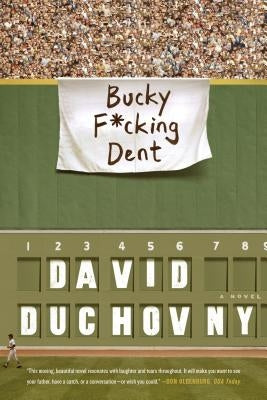 Bucky F*cking Dent Paperback Farrar, Straus and Giroux