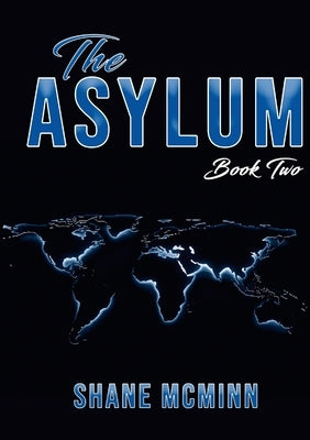 The Asylum book 2 by McMinn, Shane