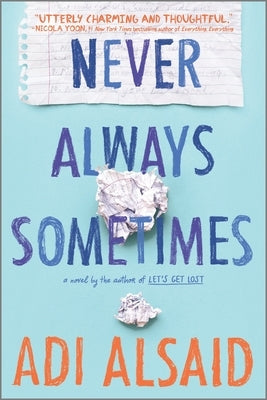Never Always Sometimes Paperback Harlequin Teen
