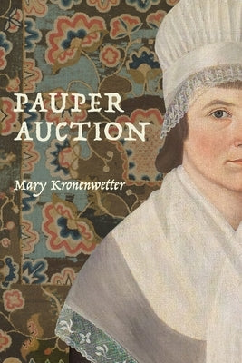 Pauper Auction by Kronenwetter, Mary