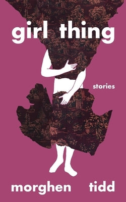girl thing Paperback Long Day Press
