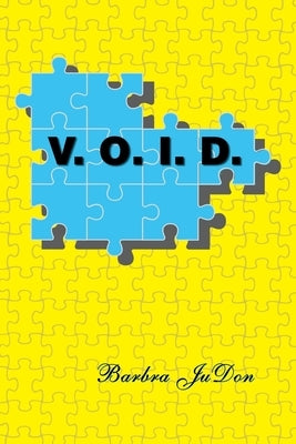 V.O.I.D.: Victory over Instant Disappointments by Judon, Barbra