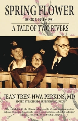 Spring Flower Book 1: A Tale of Two Rivers Paperback Earnshaw Books Ltd