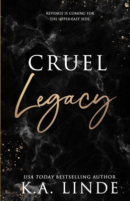 Cruel Legacy (Special Edition) Paperback K.A. Linde, Inc.