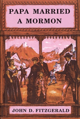 Papa Married a Mormon Paperback Western Epics