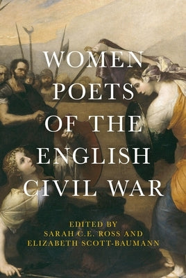Women Poets of the English Civil War Paperback Manchester University Press
