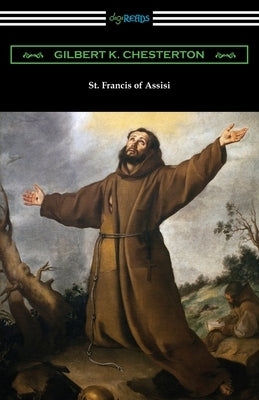 St. Francis of Assisi by Chesterton, Gilbert K.