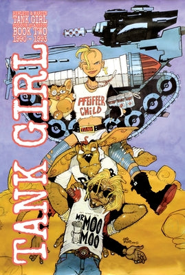 Tank Girl: Color Classics Book 2 1990-1993 by Martin, Alan