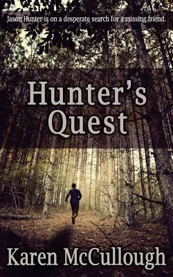 Hunter's Quest Paperback Createspace Independent Publishing Platform