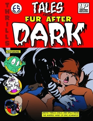 Tales from Fur After Dark by Schwartz, Eric W.