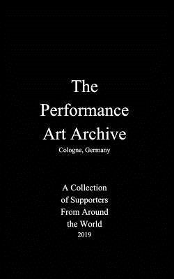 The Performance Art Archive by Nieslony, Boris