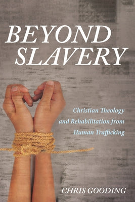 Beyond Slavery Paperback Cascade Books
