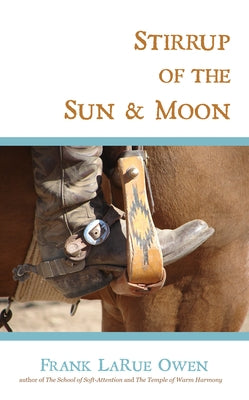 Stirrup of the Sun & Moon by Owen, Frank