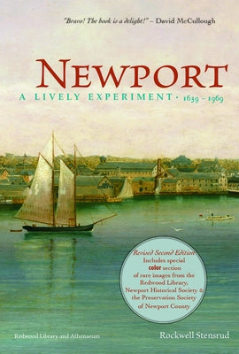 Newport: A Lively Experiment: 1639-1969 by Stensrud, Rockwell