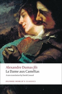 Paperback of "La Dame Aux Camélias" by Oxford University Press, USA, showing the book cover with elegant design and title.