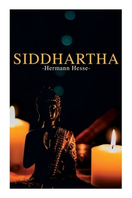 Siddhartha: Philosophical Novel by Hesse, Hermann