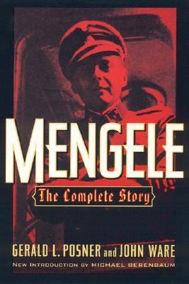 Mengele: The Complete Story Paperback Cooper Square Press