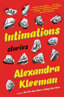 Intimations: Stories by Kleeman, Alexandra