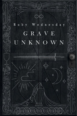 Grave Unknown by Wednesday, Ruby