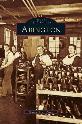 Abington by Peters, Sharon Orcutt