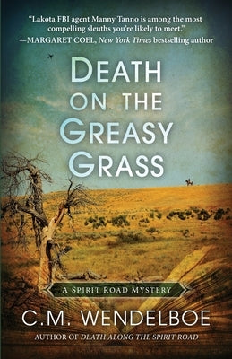 Death on the Greasy Grass Paperback Encircle Publications, LLC