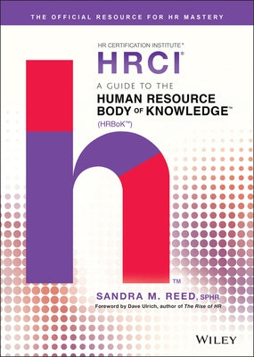 A Guide to the Human Resource Body of Knowledge (Hrbok) by Reed, Sandra M.