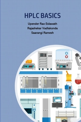 HPLC Basics by Eslawath, Upender Rao