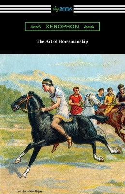 The Art of Horsemanship by Xenophon