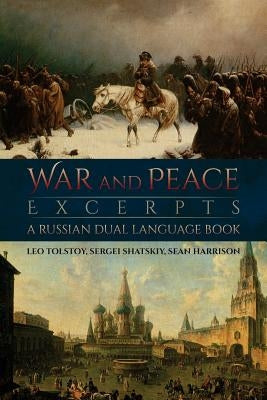 War and Peace Excerpts: A Russian Dual Language Book Paperback Maestro Publishing Group