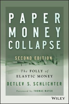 Money Collapse 2e by Schlichter