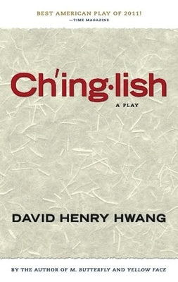 Chinglish (Tcg Edition) by Hwang, David Henry