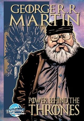 Orbit: George R.R. Martin: The Power Behind the Thrones by Cuellar, Jm