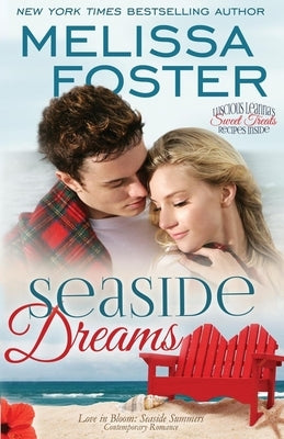 Seaside Dreams (Love in Bloom: Seaside Summers, Book 1) Paperback World Literary Press