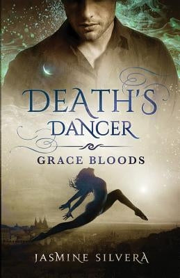 Death's Dancer by Silvera, Jasmine