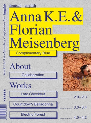 Anna K.E. & Florian Meisenberg: Complimentary Blue by K. E., Anna