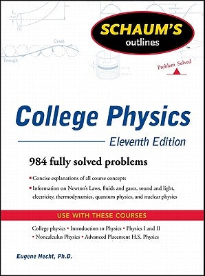 Schaum's Easy Outline of College Physics, Revised Edition by Hecht, Eugene