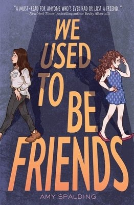 We Used to Be Friends Paperback Harry N. Abrams